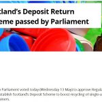 Scotland’s Deposit Return Scheme passed by Parliament
